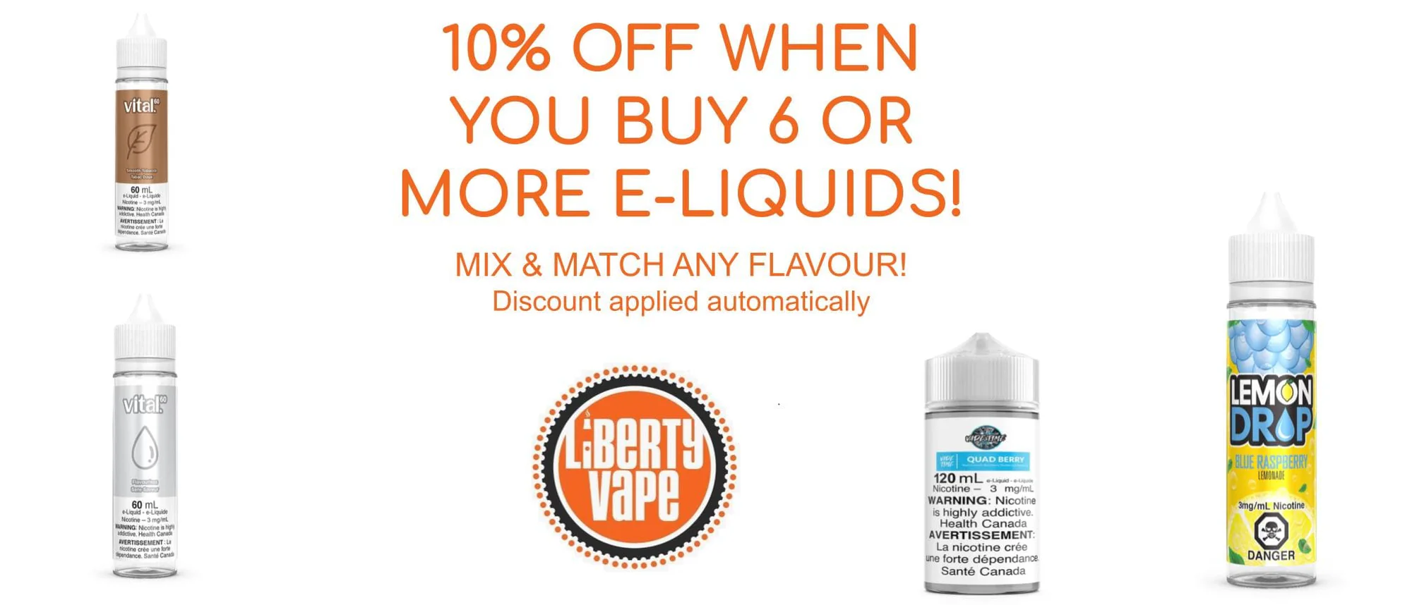 10% off when you buy 6 or more e-liquids